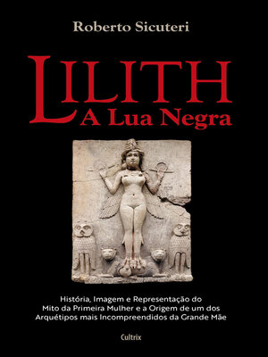 cover image of Lilith--A lua negra